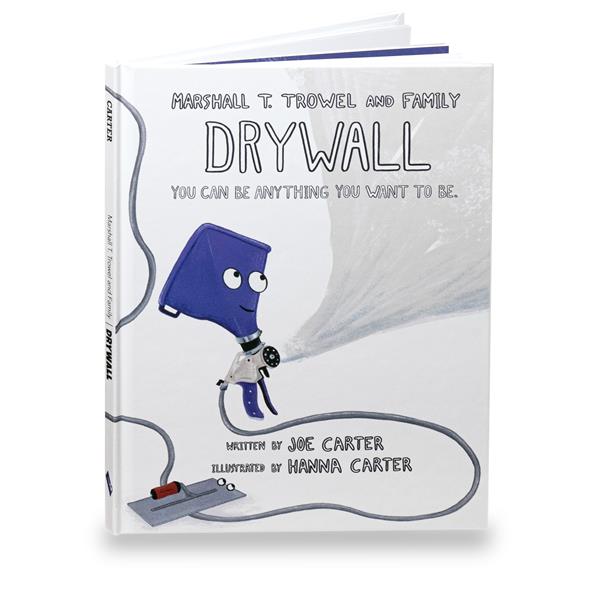 MARSHALLTOWN | Marshall T. Trowel and Family - Drywall - You Can Be Anything You Want to Be. | Thumbnail